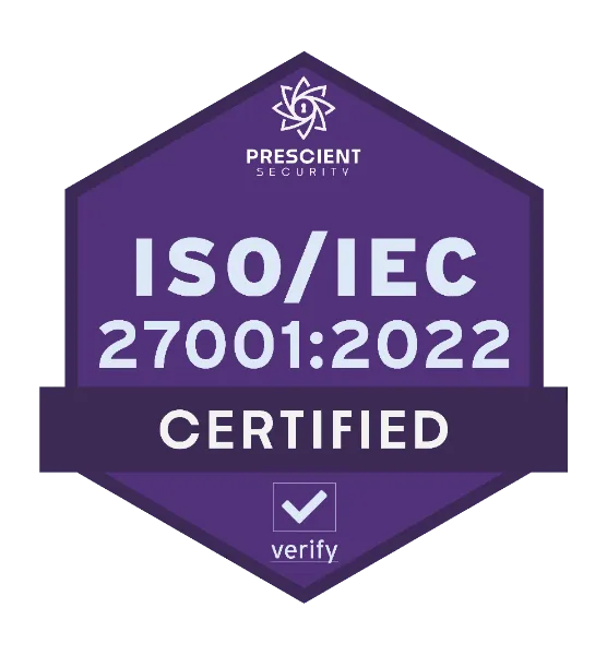 ISO/IEC 27001:2022 certified badge by Prescient Security